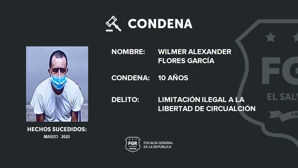 Terroristas de la MS son sentenciados a 10 años de cárcel por limitar la libre circulación. 1 10 ANOS