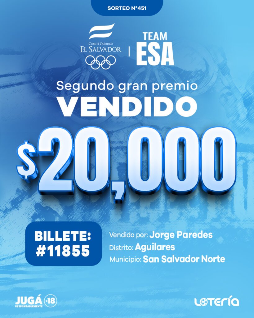 Realizan sorteo LOTRA No 451 dedicado a “Más Rápido, más alto, más fuerte JUNTOS, TEAM ESA” del Comité Olímpico El Salvador 3 2