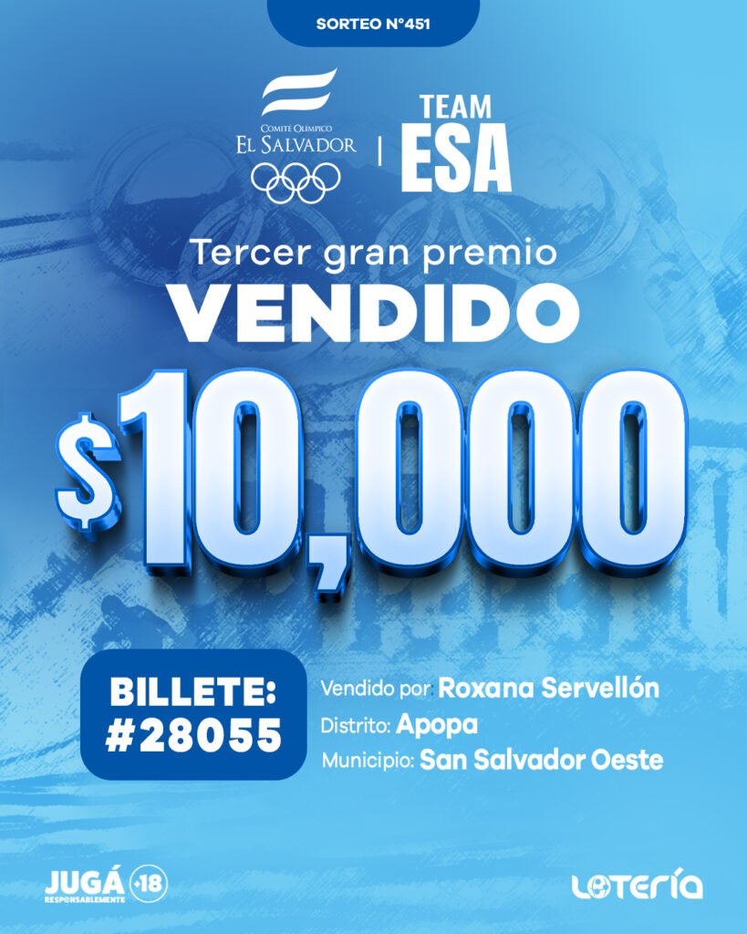 Realizan sorteo LOTRA No 451 dedicado a “Más Rápido, más alto, más fuerte JUNTOS, TEAM ESA” del Comité Olímpico El Salvador 4 3